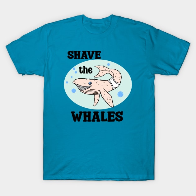 Shave the Whales T-Shirt by SNK Kreatures